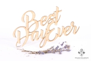  Decor evenimente Best day ever S